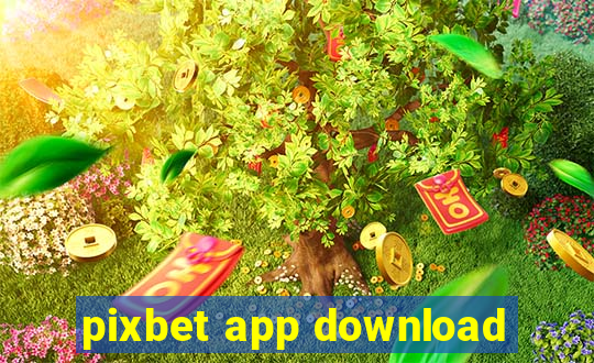 pixbet app download