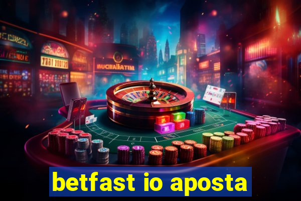 betfast io aposta