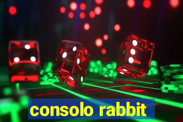 consolo rabbit