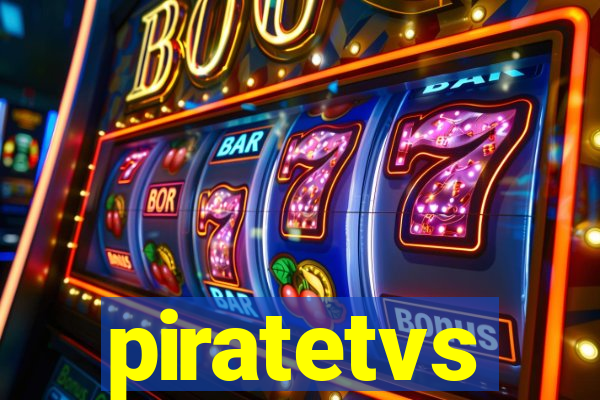 piratetvs