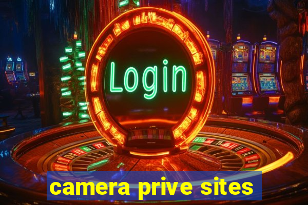 camera prive sites