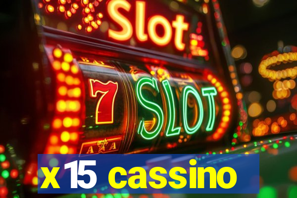 x15 cassino