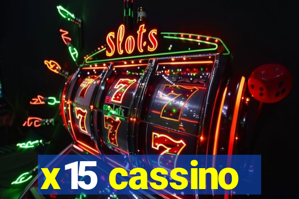 x15 cassino