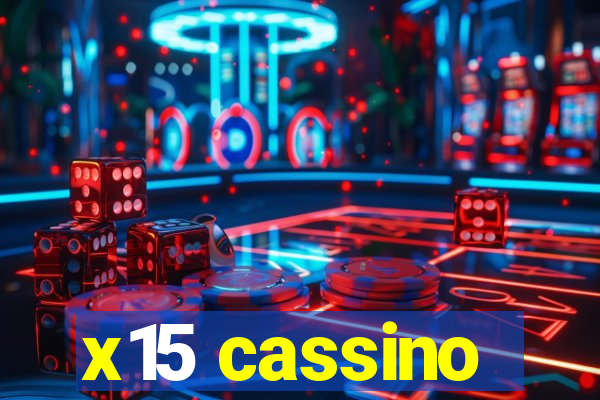 x15 cassino