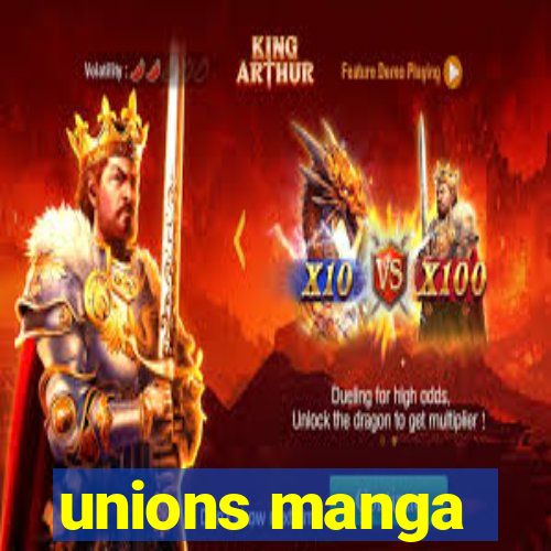 unions manga