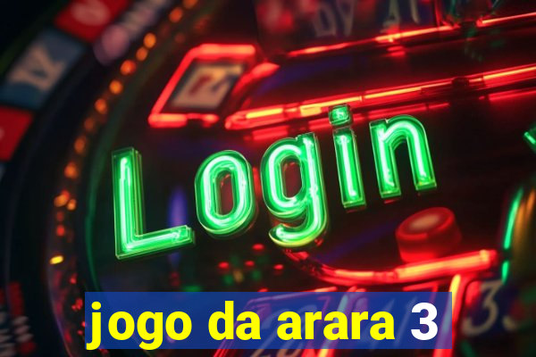 jogo da arara 3