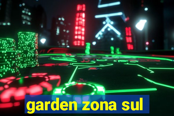 garden zona sul