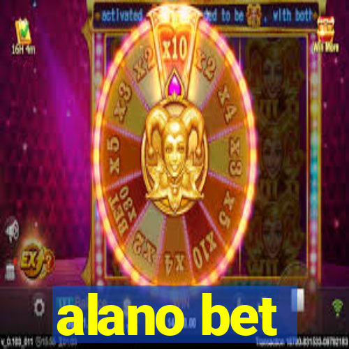 alano bet