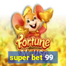 super bet 99