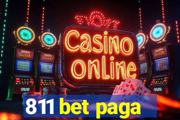 811 bet paga