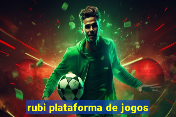 rubi plataforma de jogos