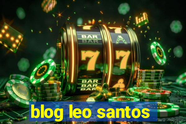 blog leo santos