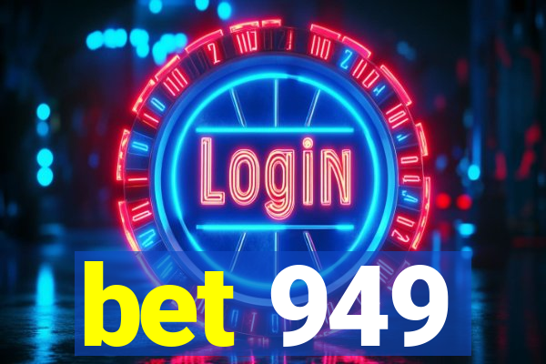 bet 949