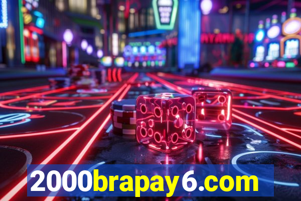 2000brapay6.com