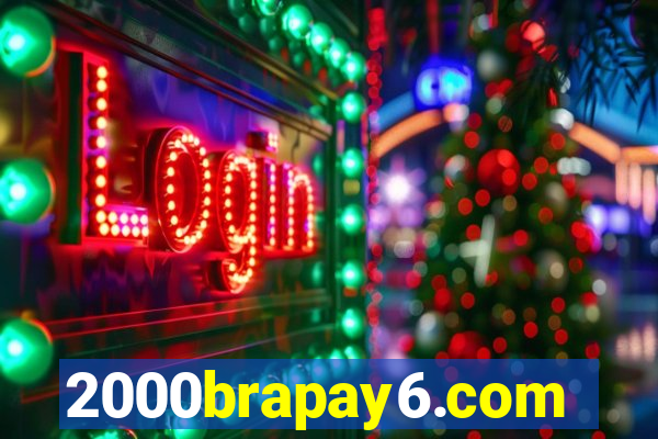 2000brapay6.com