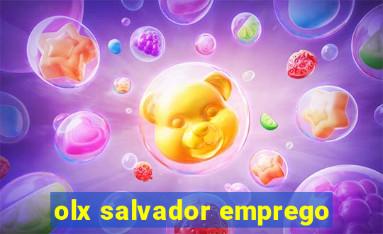 olx salvador emprego