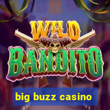 big buzz casino