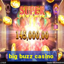 big buzz casino