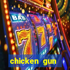 chicken gun dinheiro infinito