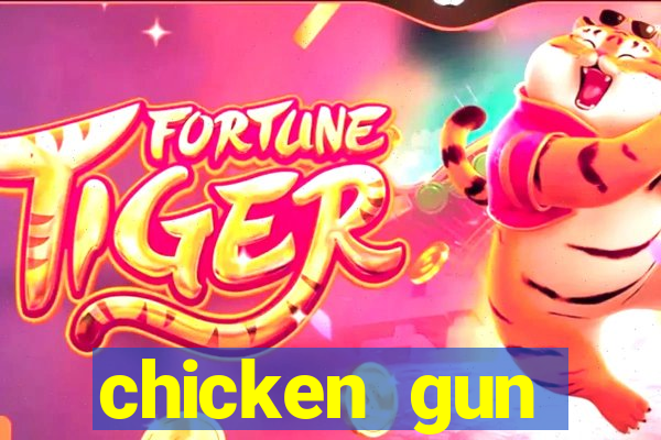 chicken gun dinheiro infinito