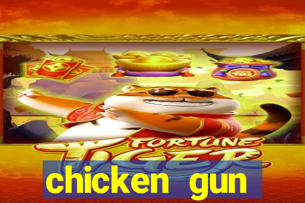 chicken gun dinheiro infinito