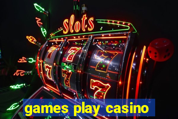 games play casino