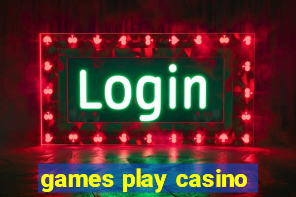 games play casino