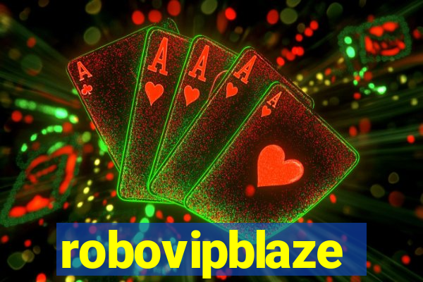 robovipblaze