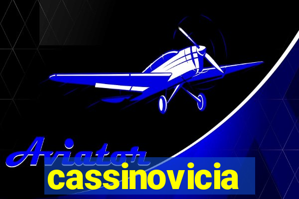 cassinovicia