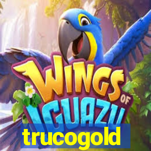 trucogold