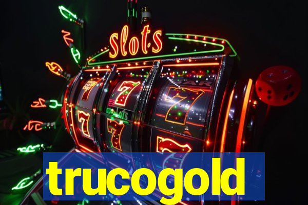 trucogold