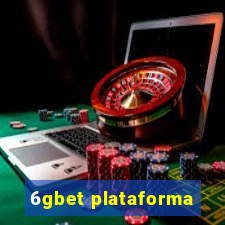 6gbet plataforma