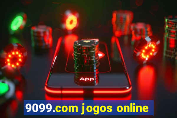 9099.com jogos online