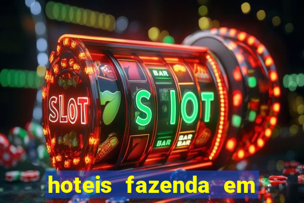 hoteis fazenda em feira de santana