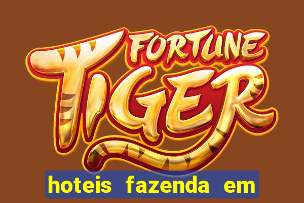 hoteis fazenda em feira de santana