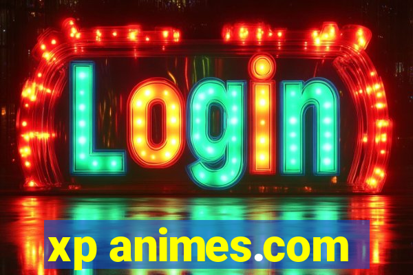 xp animes.com