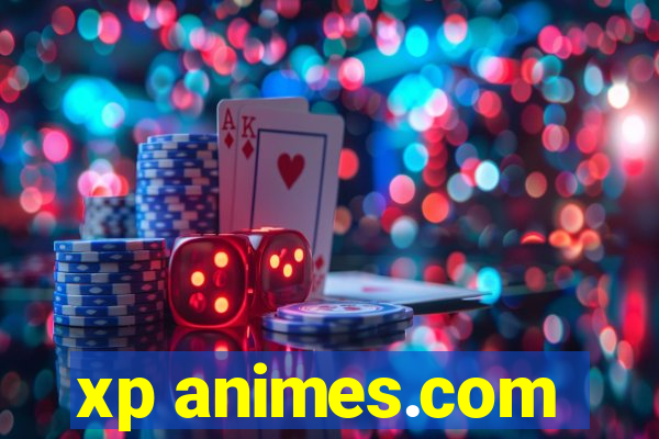 xp animes.com