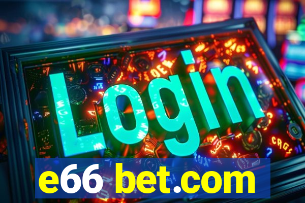 e66 bet.com