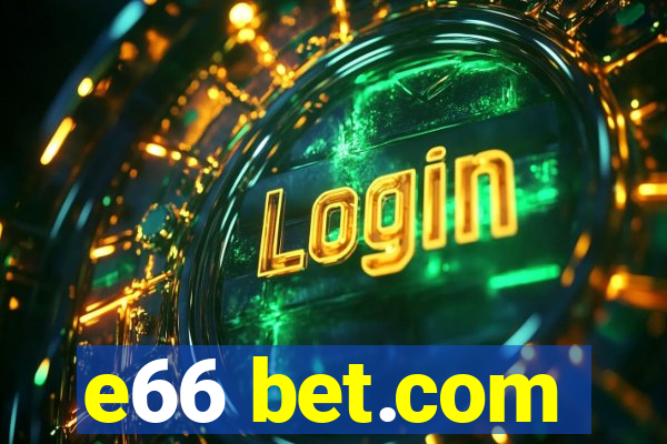 e66 bet.com