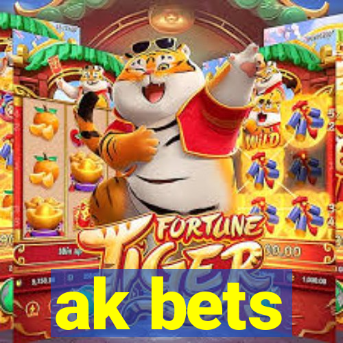 ak bets