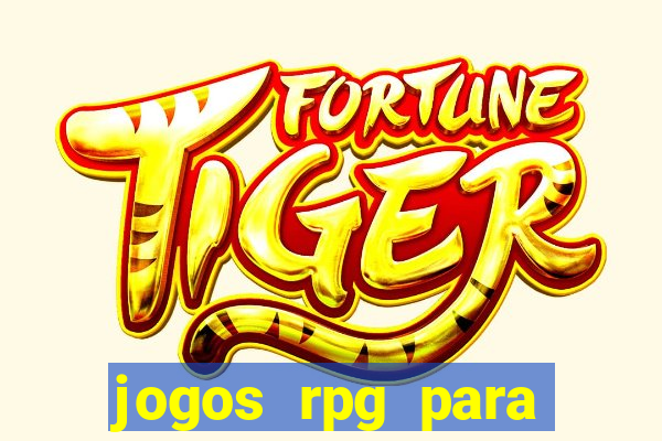 jogos rpg para ganhar dinheiro