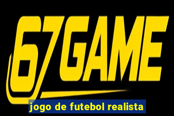 jogo de futebol realista