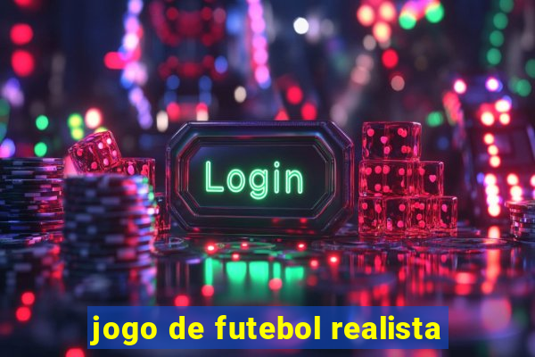 jogo de futebol realista