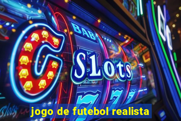 jogo de futebol realista