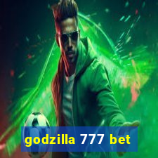 godzilla 777 bet