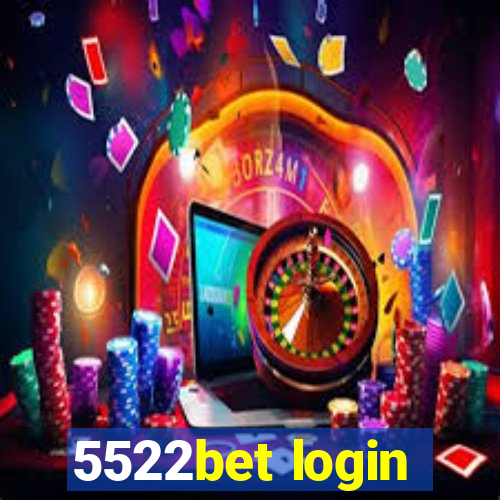 5522bet login