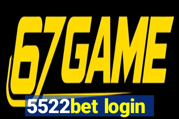 5522bet login