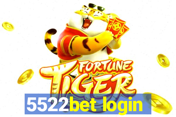 5522bet login