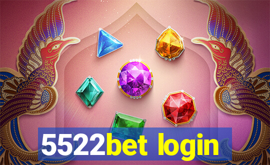 5522bet login