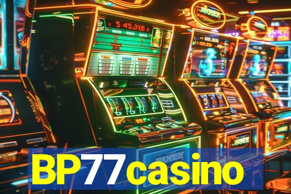 BP77casino